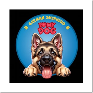 I Love my dog German Shepherd Posters and Art